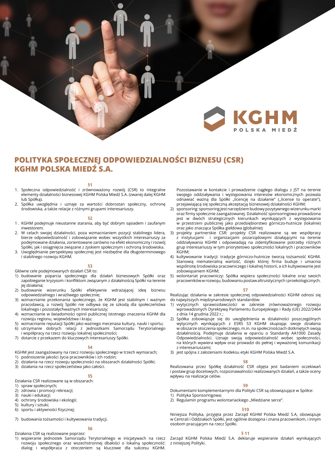 Polityka Społecznej Odpowiedzialności Biznesu (CSR) KGHM POLSKA MIEDŹ S.A. Polityka Społecznej Odpowiedzialności Biznesu (CSR) KGHM POLSKA MIEDŹ S.A.